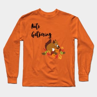 Nuts Gathering Long Sleeve T-Shirt